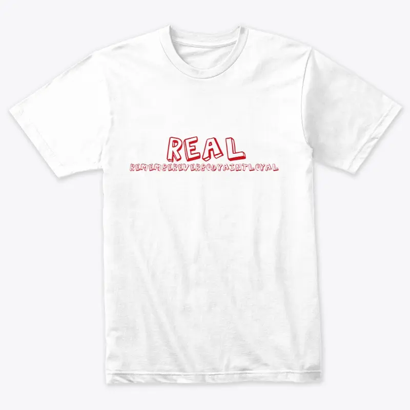 R. E. A. L. 